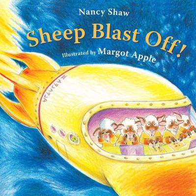 Sheep Blast Off! by Nancy Shaw 9780547520254