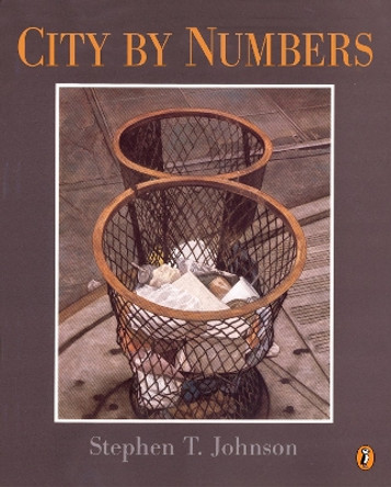 City by Numbers by Stephen T. Johnson 9780140566369