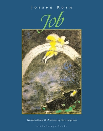 Job: The Story of a Simple Man by Ross Benjamin 9780982624609