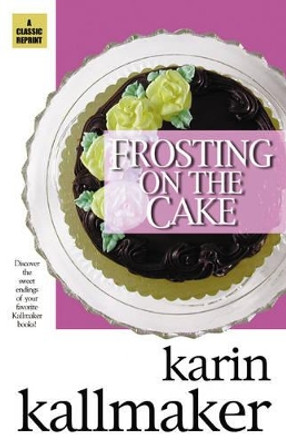 Frosting on the Cake by Karin Kallmaker 9781931513401