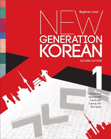 New Generation Korean: Beginner Level by Mihyon Jeon 9781487557072