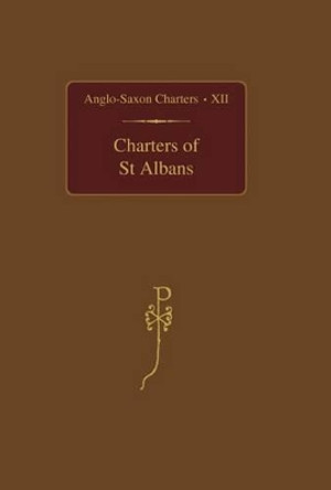 Charters of St Albans by Julia Crick 9780197263969