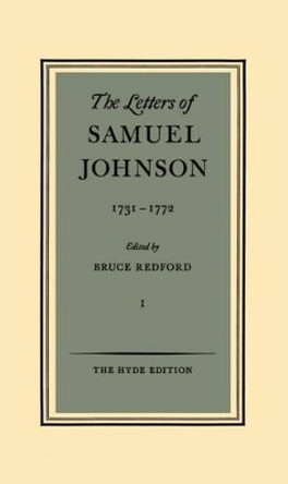 The Letters of Samuel Johnson: Volume I: 1731-1772 by Samuel Johnson 9780198112877