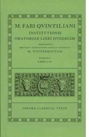 Quintilian Institutionis Oratoriae Vol. I by Michael Winterbottom 9780198146544