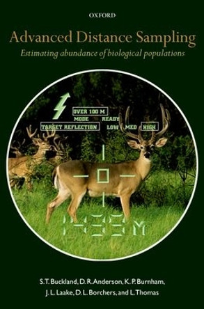 Advanced Distance Sampling: Estimating abundance of biological populations by S.T. Buckland 9780198507833