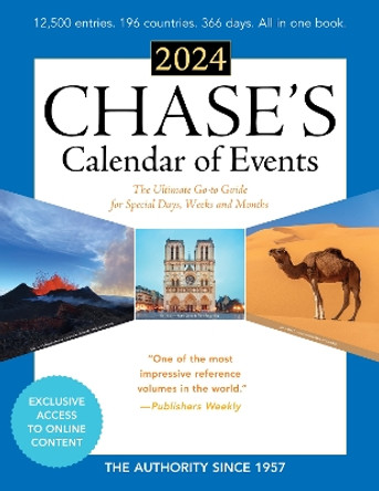 Chase's Calendar of Events 2024: The Ultimate Go-to Guide for Special Days, Weeks and Months by Editors of Chase's 9781636714073