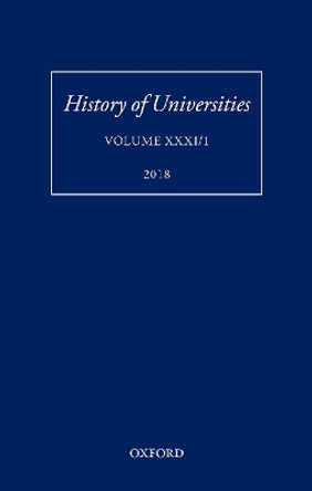 History of Universities: Volume XXXI / 1 by Mordechai Feingold 9780198827344