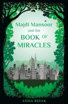 Majdi Mansoor and the book of Miracles by Anisa Bezak