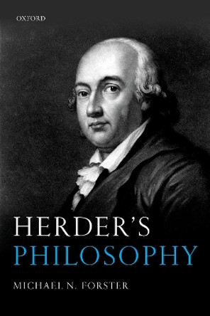 Herder's Philosophy by Michael N. Forster 9780199588367