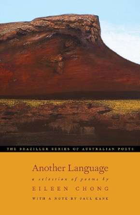 Another Language: A Selection of Poems by Eileen Chong 9780807600245