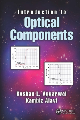 Introduction to Optical Components by Roshan L. Aggarwal 9781032653167