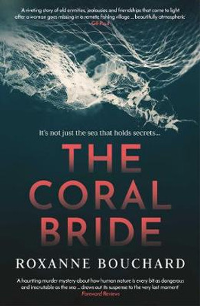 The Coral Bride by Roxanne Bouchard