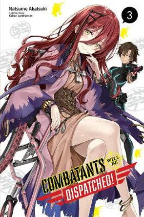 Combatants Will Be Dispatched!, Vol. 3 (light novel) by Natsume Akatsuki