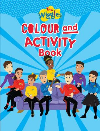 The Wiggles: Colour and Activity Book by The Wiggles 9781922943187