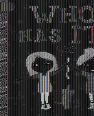 Who Has It? by Cecilia Minden 9781668937556