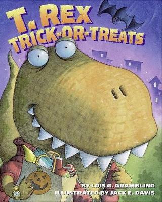 T. Rex Trick-or-Treats by Lois G Grambling 9780060502546