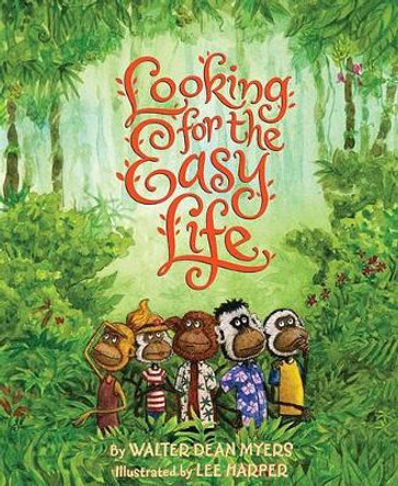 Looking for the Easy Life by Walter Dean Myers 9780060543754