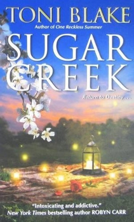 Sugar Creek: Book 2 in the Destiny series by Toni Blake 9780061765797