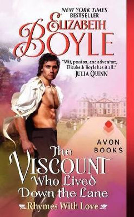 The Viscount Who Lived Down the Lane: Rhymes With Love by Elizabeth Boyle 9780062283818