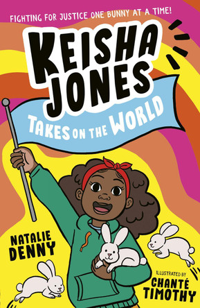 Keisha Jones Takes on the World by Natalie Denny 9781788955980