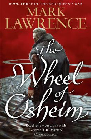 The Wheel of Osheim (Red Queen's War, Book 3) by Mark Lawrence