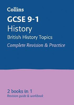 Grade 9-1 History (British) All-in-One Complete Revision and Practice (with free flashcard download) (Collins GCSE 9-1 Revision) by Collins GCSE