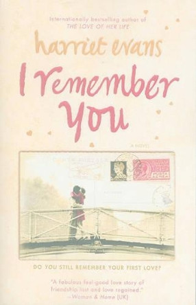 I Remember You by Harriet Evans 9781439182000