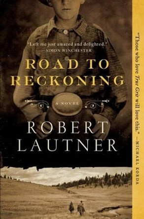 Road to Reckoning by Robert Lautner 9781476731643