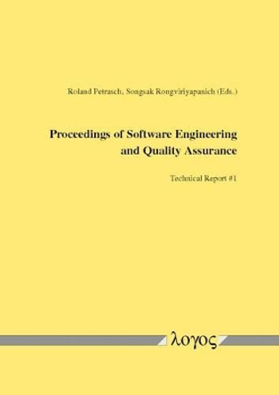 Proceedings of Software Engineering and Quality Assurance by Roland Petrasch 9783832533991