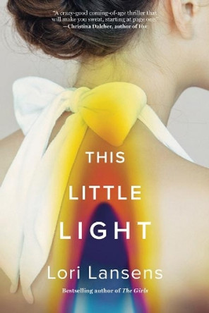 This Little Light by Lori Lansens 9781419747212