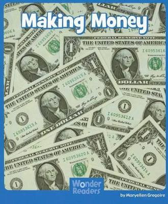 Making Money by Maryellen Gregoire 9781429691963