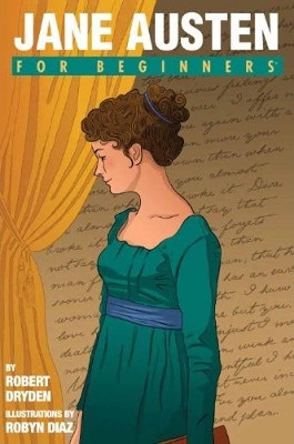 Jane Austen for Beginners by Robert G. Dryden 9781934389614