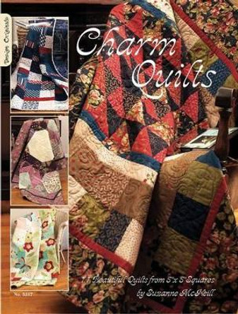 Charm Quilts by Suzanne McNeill 9781574216271