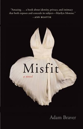 Misfit by Adam Braver 9781935639404