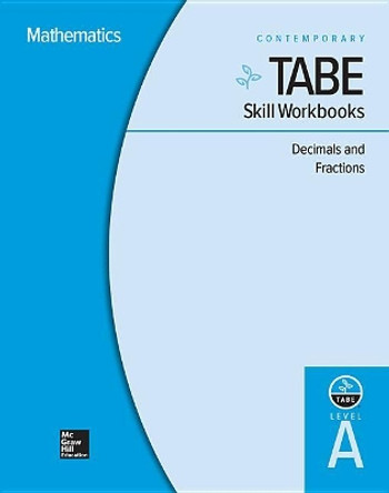 Tabe Skill Workbooks Level A: Decimals and Fractions - 10 Pack by Contemporary 9780076603800