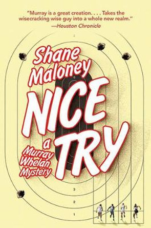 Nice Try by Shane Maloney 9781628724158