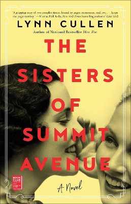 The Sisters of Summit Avenue by Lynn Cullen 9781982129859