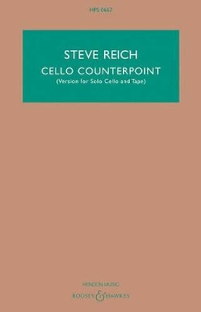 Cello Counterpoint: Version for Solo Cello and Tape by Steve Reich 9781495083426
