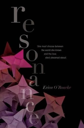 Resonance by Erica O'Rourke 9781442460287