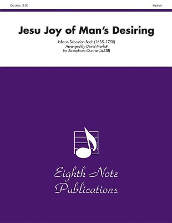 Jesu Joy of Man's Desiring: Score & Parts by Johann Sebastian Bach 9781554732982