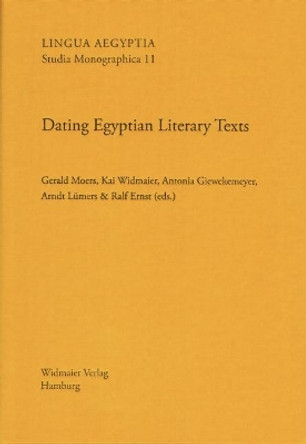 Dating Egyptian Literary Texts by Ralf Ernst 9783943955118