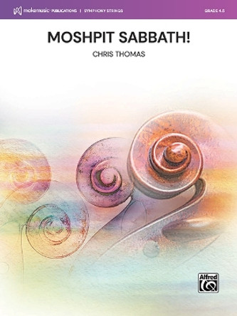 Moshpit Sabbath!: Conductor Score & Parts by Chris Thomas 9781470662141