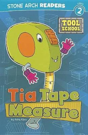 Tia Tape Measure by Andrew Rowland 9781434233882