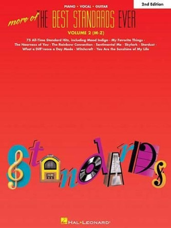 More of the Best Standards Ever by Hal Leonard Publishing Corporation 9780634037474