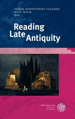 The Library of the Other Antiquity / Reading Late Antiquity by Mats Malm 9783825367879