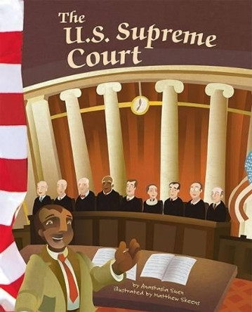 The U.S. Supreme Court by Anastasia Suen 9781404847071