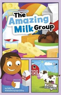 The Delicious Dairy Group by Sally Lee 9781429660921