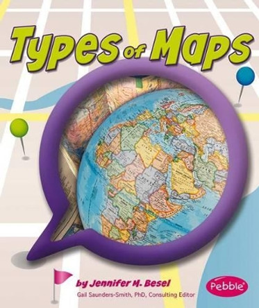 Types of Maps by Gail Saunders-Smith 9781476535258