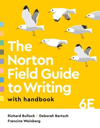 The Norton Field Guide to Writing with Handbook by Richard Bullock 9780393884104