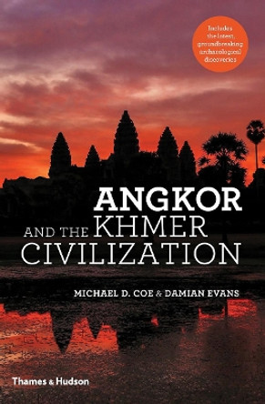 Angkor and the Khmer Civilization by Michael D Coe 9780500293171